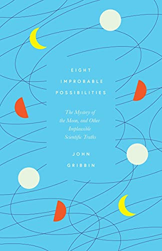 Libro Eight Improbable Possibilities De Gribbin, John