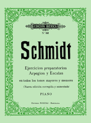 Ejercicios Preparatorios Arpegios Y Escalas, Op,16 - Schmidt