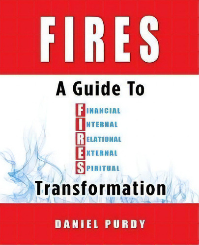 Fires, De Daniel Purdy. Editorial Daring Business Strategies Inc, Tapa Blanda En Inglés