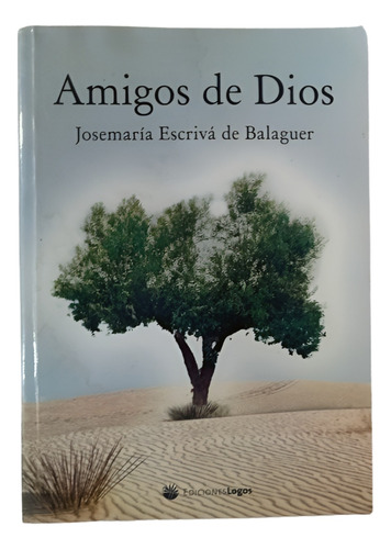 Amigos De Dios - Josemaría Escrivá De Balaguer