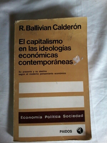 El Capitalismo En Las Ideologias Economicas Contcalderon C