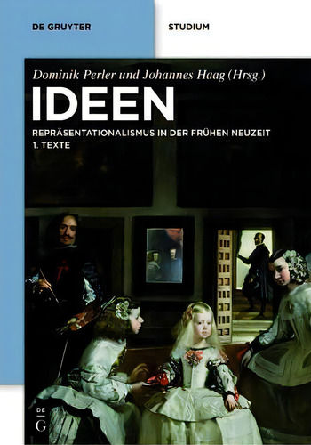 Ideen: Repräsentationalismus In Der Frühen Neuzeit 1. Texte, De Professor Of Philosophy Dominik Perler., Vol. 1. Editorial De Gruyter, Tapa Blanda En Alemán