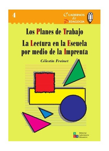 Los Planes De Trabajo / La Lectura En La Escuela Por Medio 