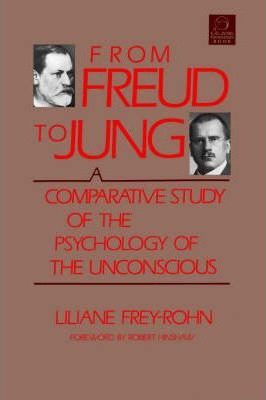 Libro From Freud To Jung : A Comparitive Study Of The Psy...