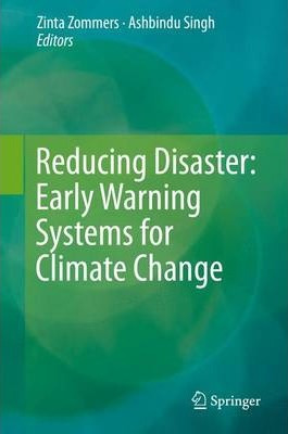 Libro Reducing Disaster: Early Warning Systems For Climat...