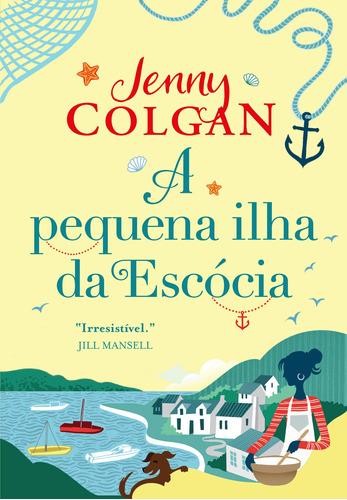 A pequena ilha da Escócia, de Colgan, Jenny. Editora Arqueiro Ltda., capa mole em português, 2022