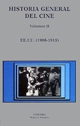 Historia General Del Cine. Volumen Ii - Catedra