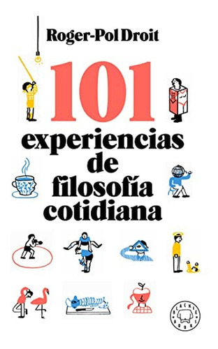 101 Experiencias De Filosofia Cotidiana