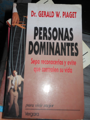 * Dr. Gerald W. Piaget - Personas Dominantes 