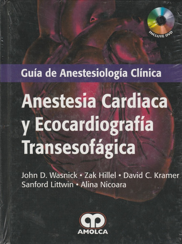 Anestesia Cardíaca  Y Ecografía Transesofágica Libro