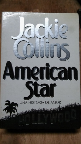 American Star - Jackie Collins - Javier Vergara Editor