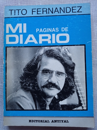 Libro Páginas De Mi Diario / Tito Fernández 