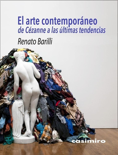 Arte Contemporaneo, El  - Barilli, Renato