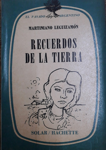4599 Recuerdos De La Tierra - Leguizamón, Martiniano