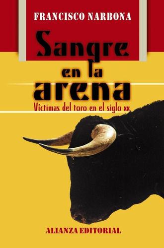 Libro Sangre En La Arena - Narbona Gonzã¡lez, Francisco