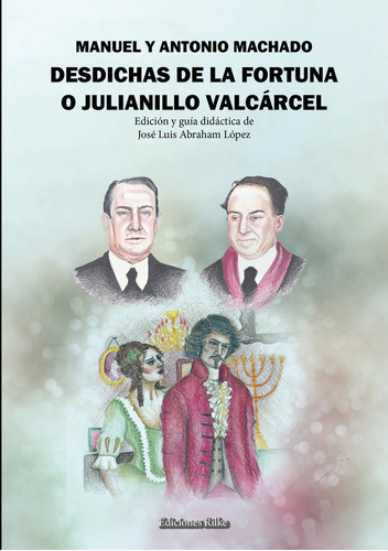 Libro Desdichas De La Fortuna O Julianillo Valcãrcel. Gu...
