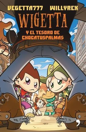 Libro Wigetta Y El Tesoro De Chocatuspalmas Original