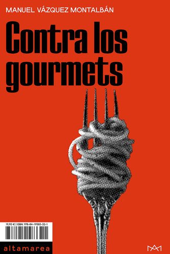 Libro Contra Los Gourmets - Vazquez Montalban, Manuel