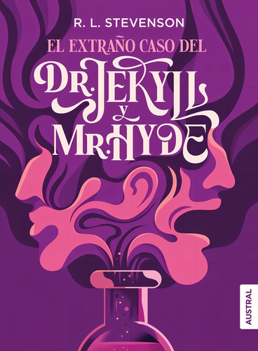 El Extraãâ±o Caso Del Dr. Jekyll Y Mr. Hyde, De Stevenson, Robert Louis. Editorial Austral, Tapa Dura En Español