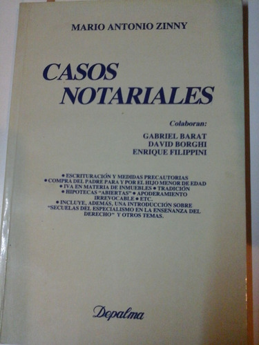 * Casos Notariales - M. Zinny Y Otros - Depalma- L137