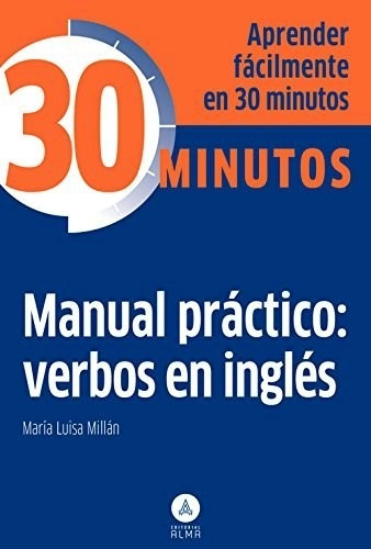 Libro Manual Practico : Verbos En Ingles De Maria Luisa Mill