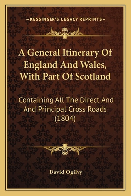 Libro A General Itinerary Of England And Wales, With Part...