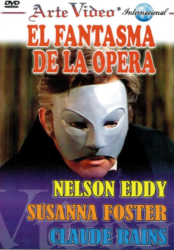 El Fantasma De La Opera - Nelson Eddy, S. Foster, C. Rains