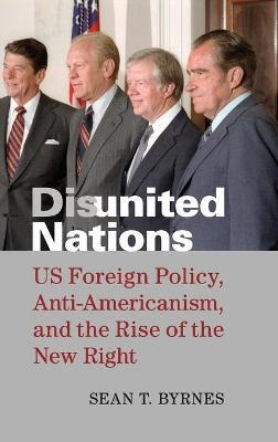 Libro Disunited Nations : Us Foreign Policy, Anti-america...