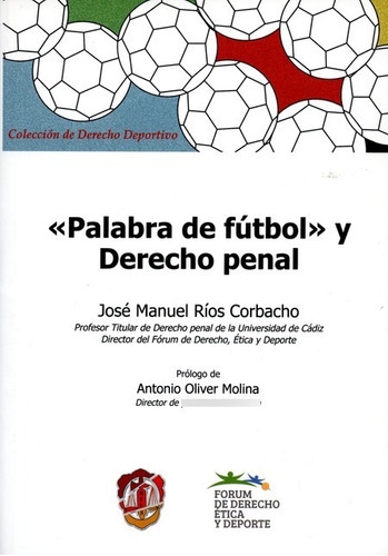 Libro Palabra De Futbol Y Derecho Penal