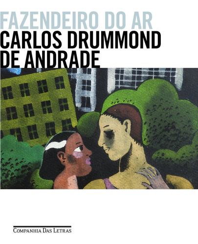 Fazendeiro do ar, de Andrade, Carlos Drummond de. Editora Schwarcz SA, capa mole em português, 2012