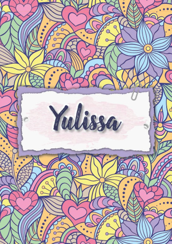 Libro: Yulissa: Cuaderno A5 | Nombre Personalizado Yulissa |