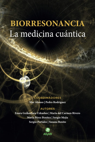 Libro: Biorresonancia: La Medicina Cuántica (spanish Edition