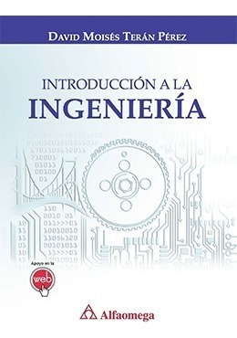 Libro Introducción A La Ingeniería Terán Alfaomega