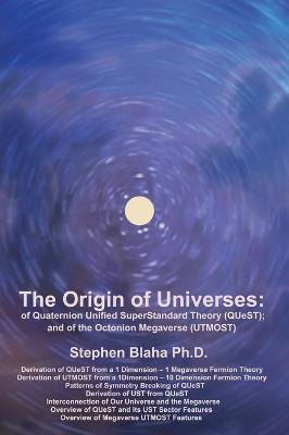 Libro The Origin Of Universes : Of Quaternion Unified Sup...