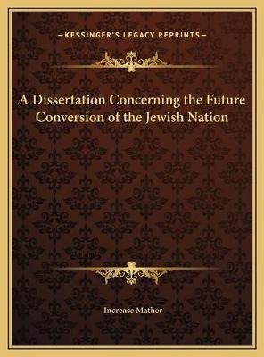 Libro A Dissertation Concerning The Future Conversion Of ...