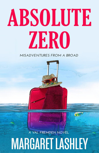 Libro: Absolute Zero: Misadventures From A Broad (val