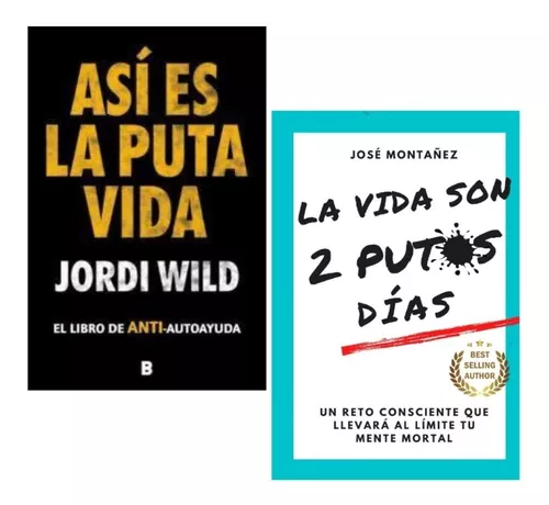 Libro Así es la puta vida d'occasion pour 11 EUR in San Agustín del  Guadalix sur WALLAPOP