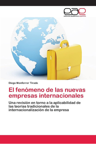 Libro: El Fenómeno De Las Nuevas Empresas Internacionales: U