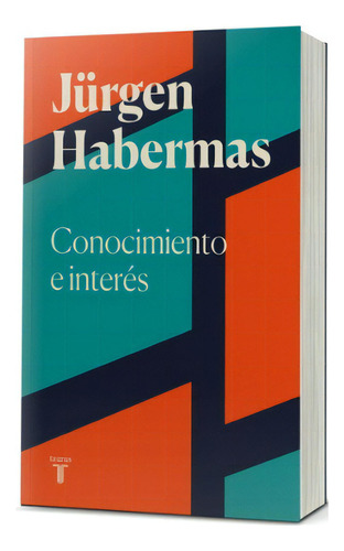 Conocimiento E Interes: No Aplica, De Habermas, Jürgen. Editorial Taurus, Tapa Blanda En Español