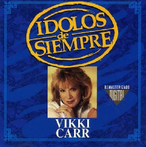 Cd Vicky Carr / Idolos De Siempre Grandes Exitos (1997)