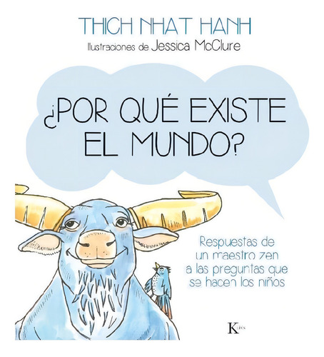 Por qué existe el mundo?, de Thich Nhat Hanh. Editorial Kairos, tapa pasta dura, edición 1 en español, 2015