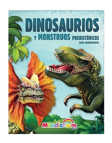 Libro Infantil Dinosaurios Y Monstruos Prehistoricos