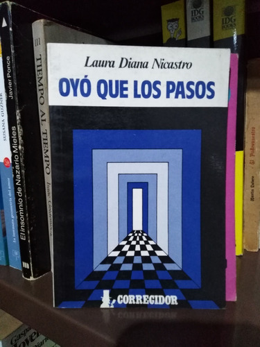 Oyo Que Los Pasos - Laura Diana Nicastro -envíos-