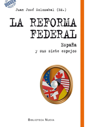 Reforma Federal,la - Solozabal,juan Jose
