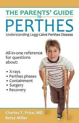 Libro The Parents' Guide To Perthes - Charles T Price