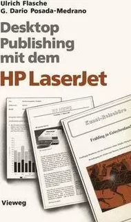Desktop Publishing Mit Dem Hp Laserjet - Ulrich Flasche