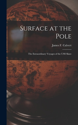 Libro Surface At The Pole; The Extraordinary Voyages Of T...