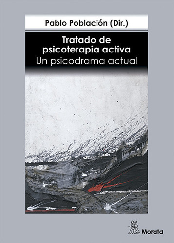 Libro Tratado De Psicoterapia Activa Un Psicodrama Actual