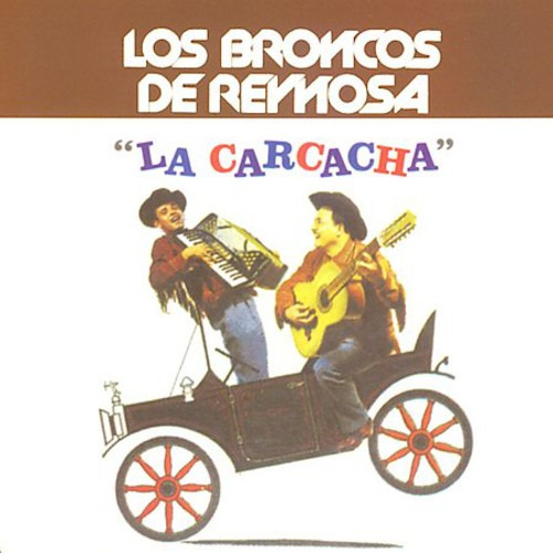 Broncos De Reynosa La Carcacha Cd
