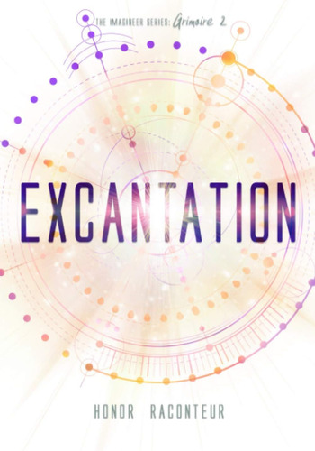 Libro: Excantation (the Imagineer Series)